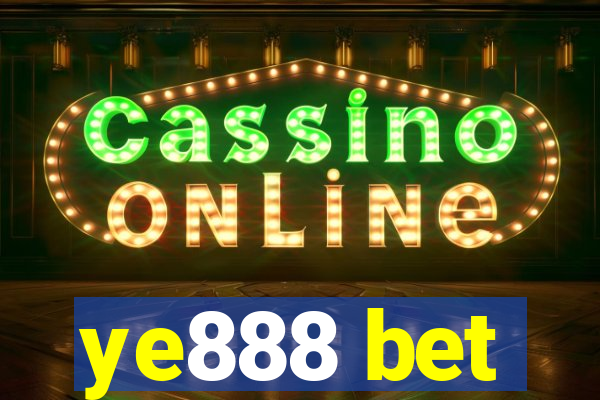 ye888 bet